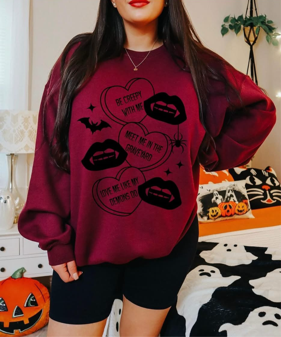 Be creepy with me