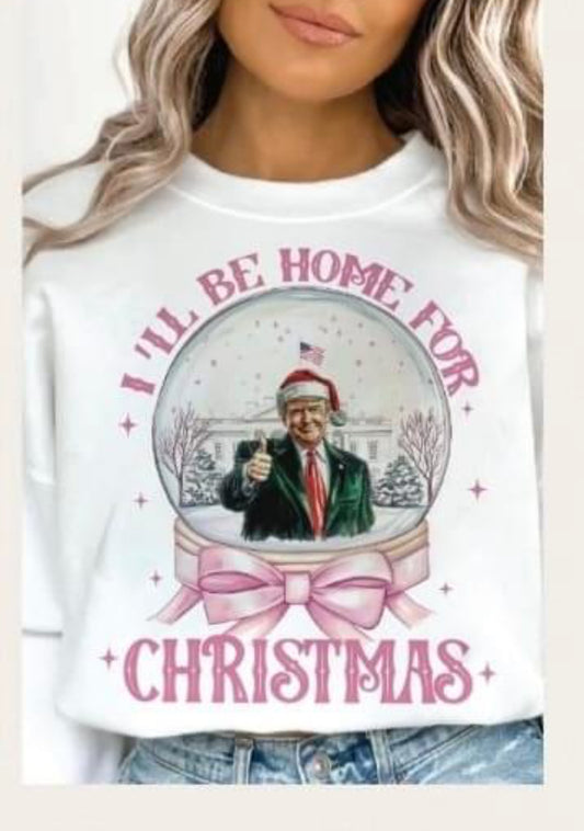 Trump I’ll be home for Christmas - Cissal Hill Designs