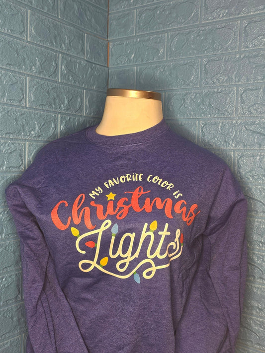 My Favorite Color Is Christmas Lights - Cissal Hill Designs